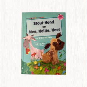 Eerste Leesboeke - Stout hond en Nee, Nellie, Nee