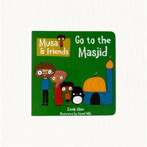 Musa and Friends: Go to the Masjid